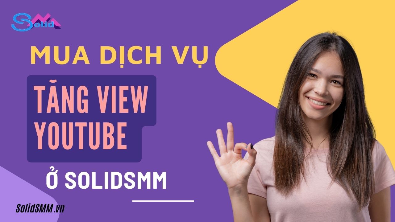 Mua dịch vụ tăng view Youtube - Cách tăng view Youtube để bật kiếm tiền