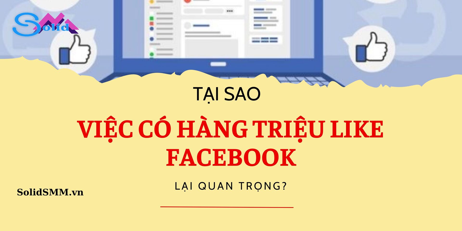 Tại sao việc có hàng triệu like Fcebook lại quan trọng?