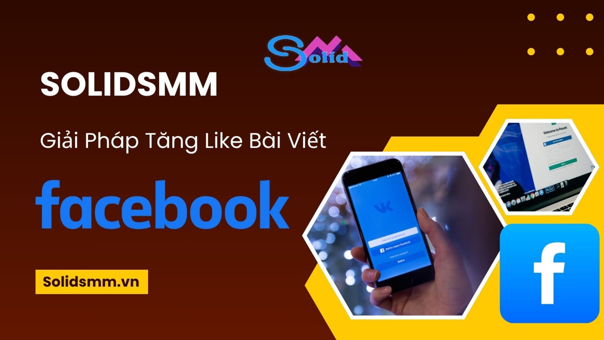 SolidSMM - Giải pháp tăng like bài viết Facebook