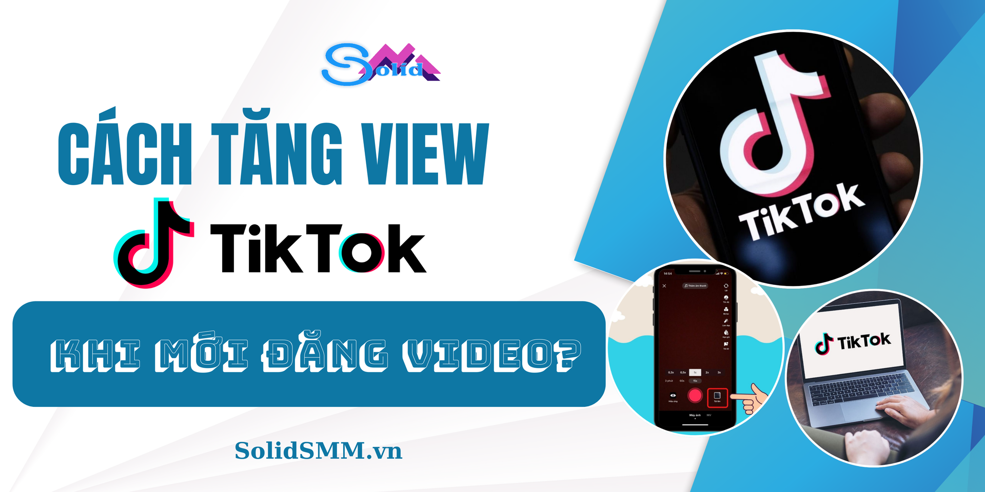 Cách tăng view Tiktok khi mới đăng video