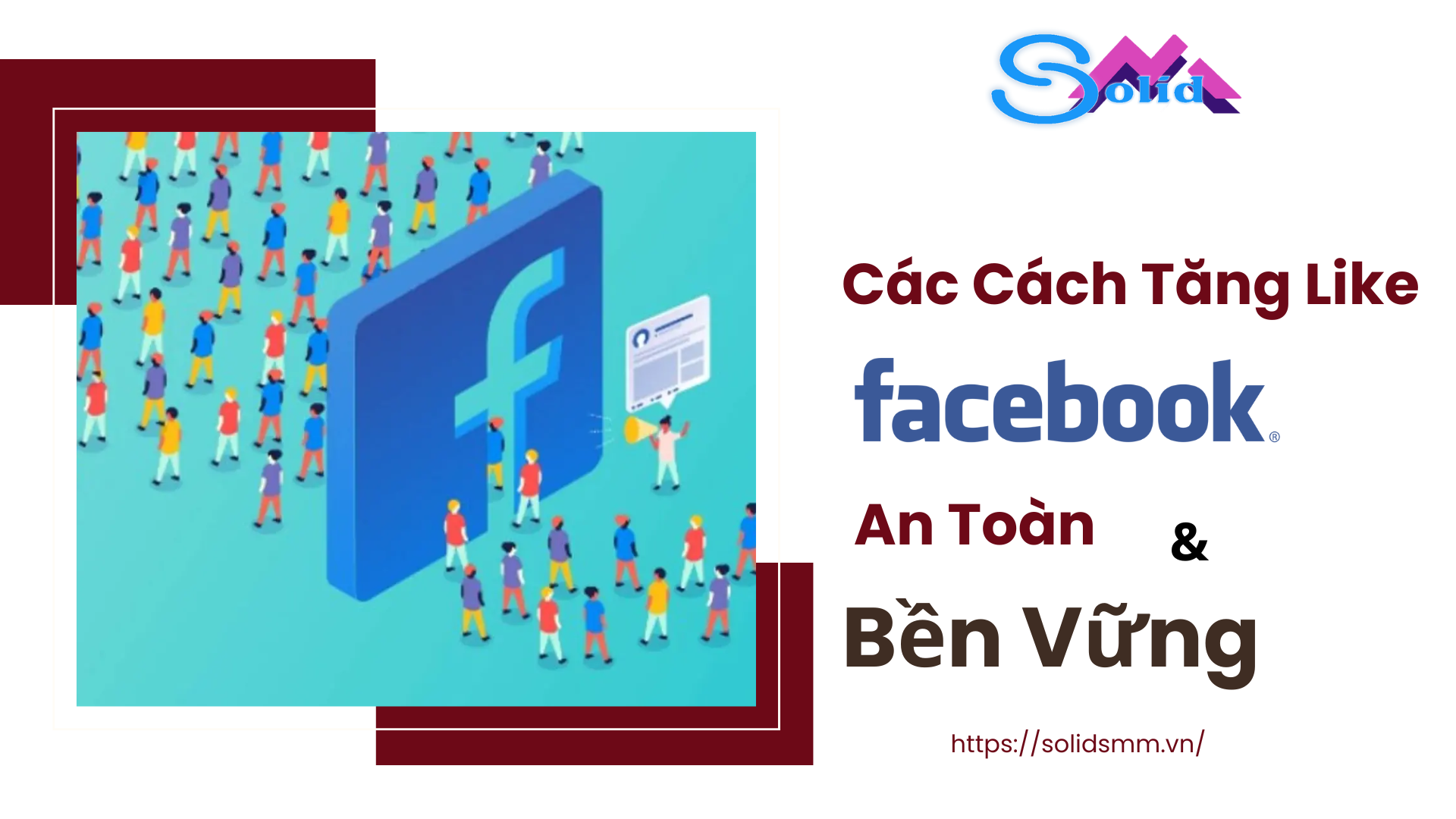 Các cách tăng like Facebook an toàn và bền vững