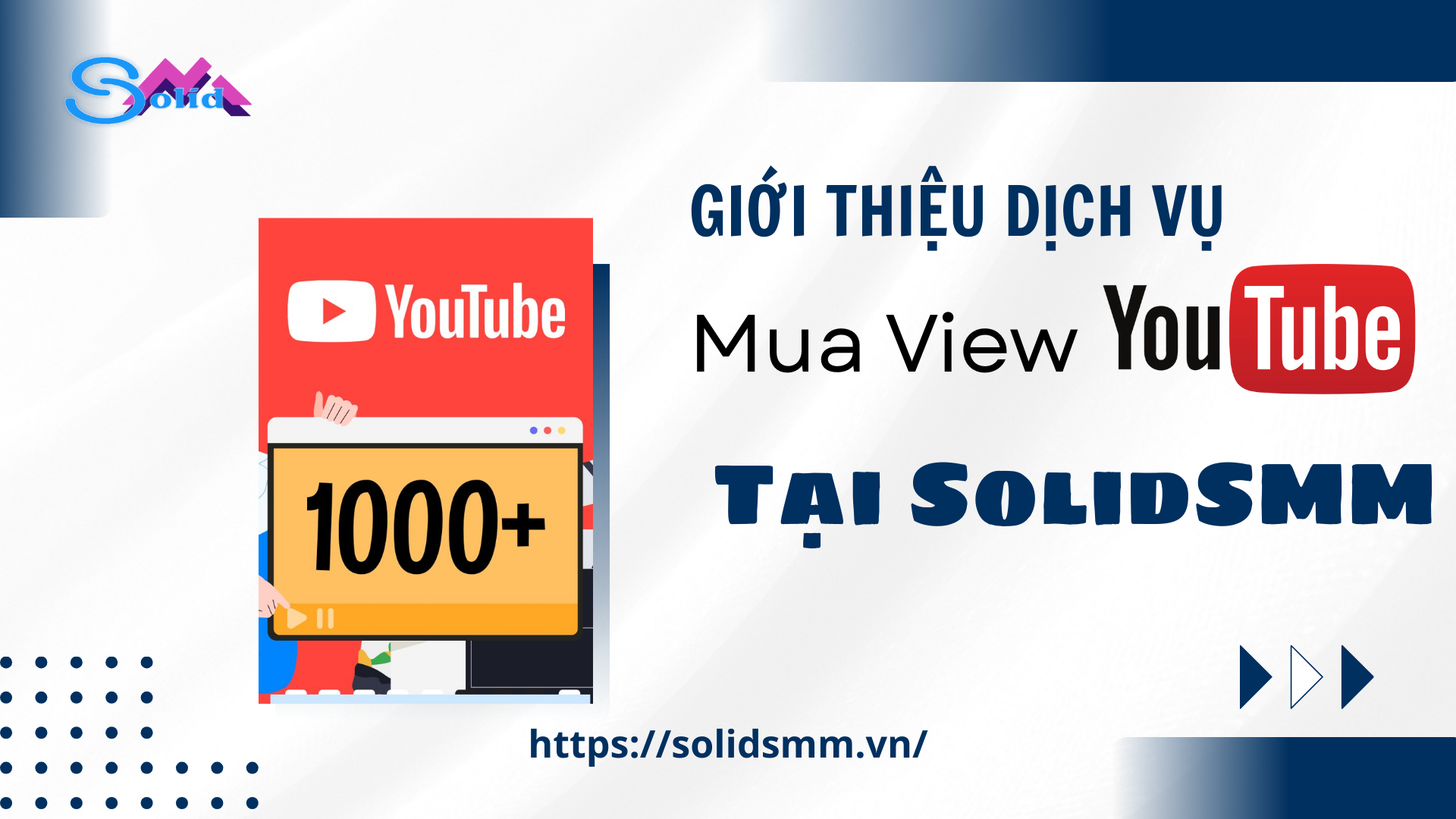 Gi ới thiệu dịch vụ mua view Youtube tại SolidSMM