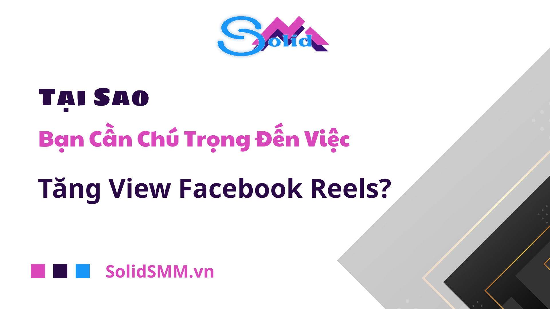 Tại sao cần chú trọng đến việc tăng view Facebook reels?
